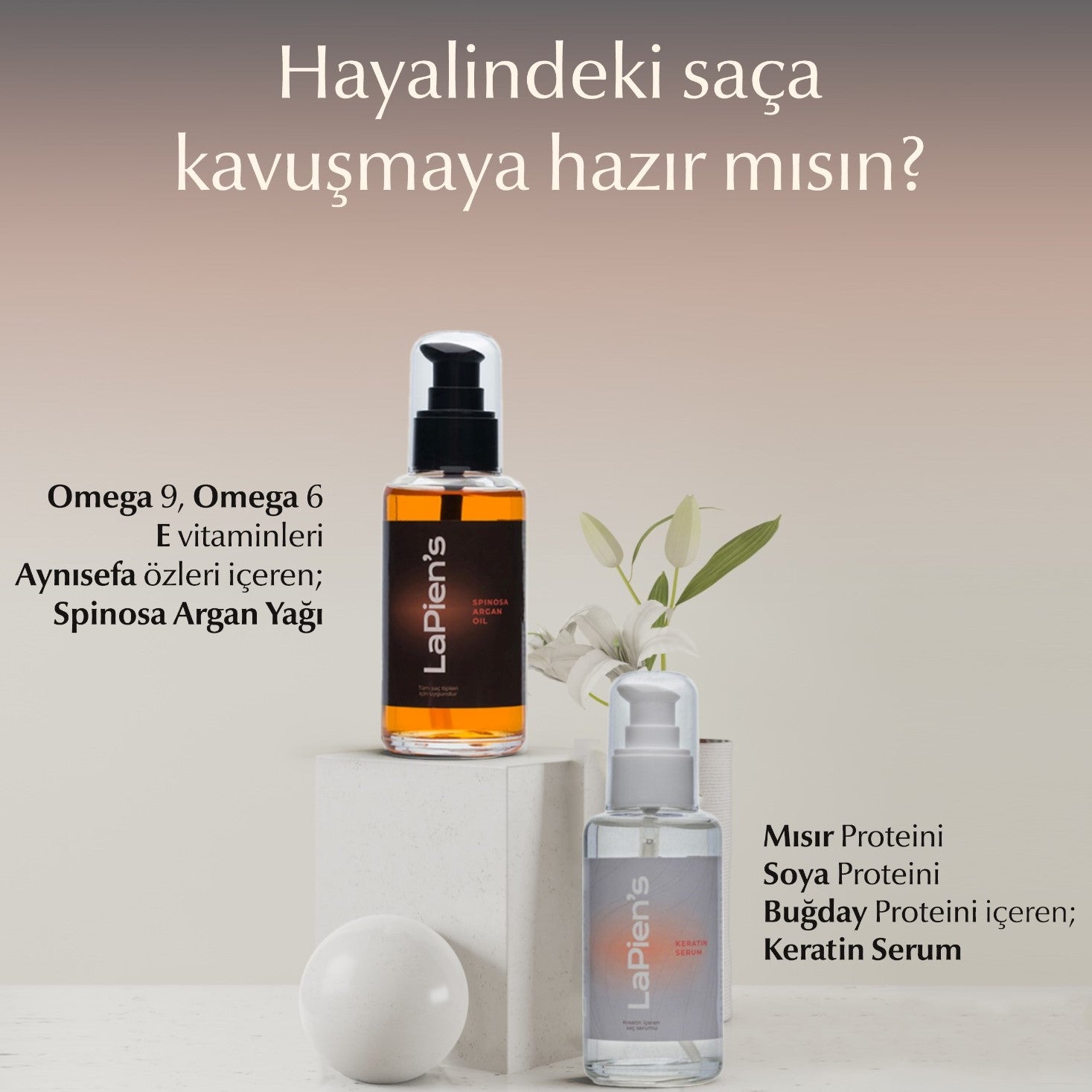 Lapien's Dökülen Saçlar Için Besleyici Ve Güçlendirici Keratin Serum 100ml + Lapien's Yıpranmış Saçlara Özel Yoğun Besleyici Spinosa Argan Oil Bakım Yağı 100ml